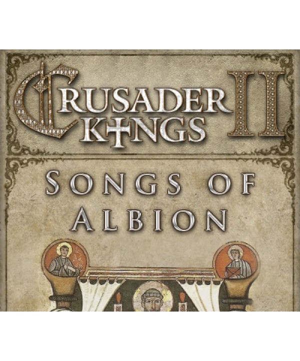 Crusader Kings II - Songs of Albion DLC Steam Key GLOBAL